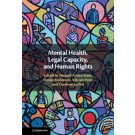 Mental Health, Legal Capacity, and Human Rights