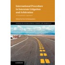 International Procedure in Interstate Litigation and Arbitration: A Comparative Approach