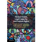Mental Health, Legal Capacity, and Human Rights