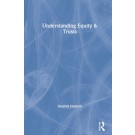 Understanding Equity & Trusts 7th Edition