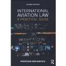 International Aviation Law: A Practical Guide, 2nd Edition