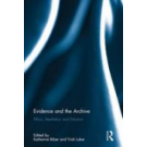 Evidence and the Archive: Ethics, Aesthetics and Emotion
