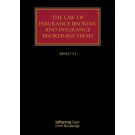 The Law of Insurance Broking and Insurance Brokerage Firms