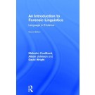 An Introduction to Forensic Linguistics: Language in Evidence 2nd Edition