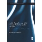 Retail Depositor and Retail Investor Protection under EU Law: In the Event of Financial Institution Failure