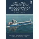 Cases and Materials on the Carriage of Goods by Sea, 4th Edition