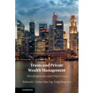 Trusts and Private Wealth Management: Developments and Directions