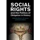 Social Rights and the Politics of Obligation in History