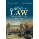Making Commercial Law Through Practice 1830–1970