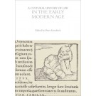 A Cultural History of Law in the Early Modern Age