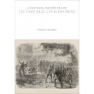 A Cultural History of Law in the Age of Reform