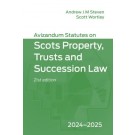 Avizandum Statutes on the Scots Property, Trusts and Succession Law 2024-25 21st Edition