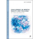 Challenges in Mental Health and Policing: Key Themes and Perspectives