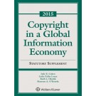 Copyright in a Global Information Economy, 2015 Statutory Supplement