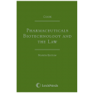 Pharmaceuticals, Biotechnology and the Law, 4th Edition