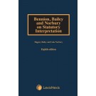 Bennion, Bailey and Norbury on Statutory Interpretation, 8th Edition (Mainwork + 1st Supplement)
