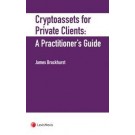 Crypto-Assets for Private Clients: A Practitioner's Guide