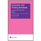Consumer and Trading Standards: Law and Practice, 12th Edition