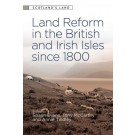 Land Reform in the British and Irish Isles since 1800