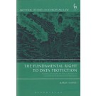 The Fundamental Right to Data Protection: Normative Value in the Context of Counter-Terrorism