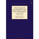 The Legality of Bailout and Buy Nationals: International Trade Law in a Crisis