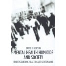 Mental Health Homicide and Society