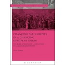 Changing Parliaments in a Changing European Union The Role of National Legislatures in Larger Member States