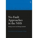 No-Fault Approaches in the NHS: Raising Concerns and Raising Standards