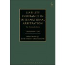 Liability Insurance in International Arbitration: The Bermuda Form, 3rd Edition