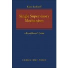 The Single Supervisory Mechanism: A Practitioner's Guide