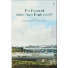 The Future of Asian Trade Deals and IP