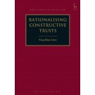 Rationalising Constructive Trusts