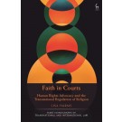 Faith in Courts: Human Rights Advocacy and the Transnational Regulation of Religion
