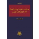 Banking Supervision and Covid-19: A Handbook