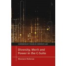 Diversity, Merit and Power in the C-Suite