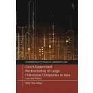 Court-Supervised Restructuring of Large Distressed Companies in Asia: Law and Policy