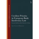 Creditor Priority in European Bank Insolvency Law: Financial Stability and the Hierarchy of Claims