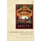 Landmark Cases in EU Law, Volume 2: The Substantive Cases