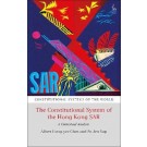 The Constitutional System of the Hong Kong SAR: A Contextual Analysis
