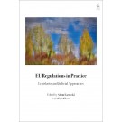 EU Regulations in Practice: Legislative and Judicial Approaches