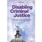 Disabling Criminal Justice: The Governance of Autistic Adult Defendants in the English Criminal Justice System
