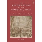 The Reformation of the Constitution: Law, Culture and Conflict in Jacobean England