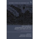 The European Convention on Human Rights and Private Law: Comparative Perspectives from South-Eastern Europe