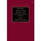 Politics and Policy in Contract, Commercial and Company Law