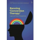 Banning 'Conversion Therapy': Legal and Policy Perspectives