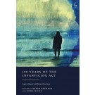 100 Years of the Infanticide Act: Legacy, Impact and Future Directions