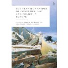 The Transformation of Consumer Law and Policy in Europe