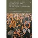 The History of the Technology and Construction Court on Its 150th Anniversary: Rewriting the Rules