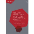 Regulation, Innovation and Competition in Pharmaceutical Markets: A Comparative Study