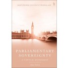 Parliamentary Sovereignty: A Sceptical Restatement